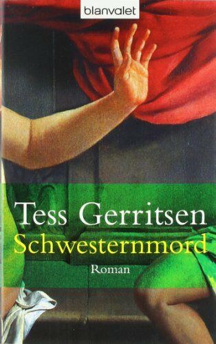 Tess Gerittsen - Schwesternmord