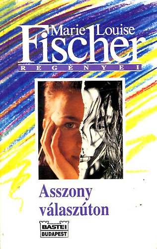Marie Louise Fischer - Asszony v�lasz�ton