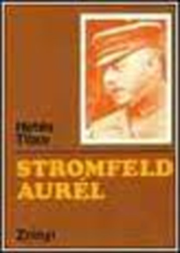 Hets Tibor - Stromfeld Aurl