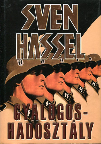 Sven Hassel - Gyalogoshadosztly