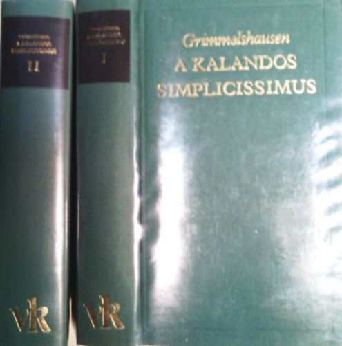 Johann Jakob Grimmelshausen - A kalandos Simplicissimus I-II.