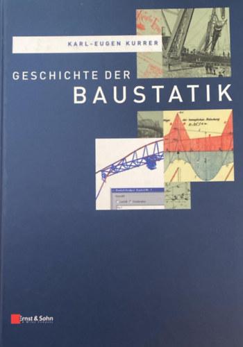 Karl - Eugen Kurrer - Geschichte der Baustatik