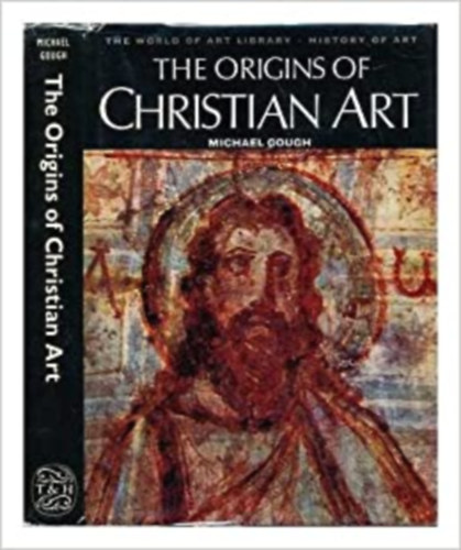 Michael Gough - The origins of Christian Art