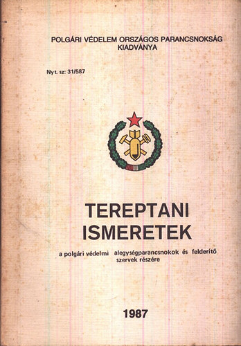 Tereptani ismeretek a polgri vdelmi alegysgparancsnokok s feldert szervek rszre