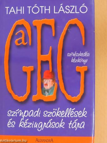 Tahi Tth Lszl - A GEG. - SZNSZKEDSI KZIKNYV - SZNPADI SZKELLSEK S KZIUGRSOK TRA