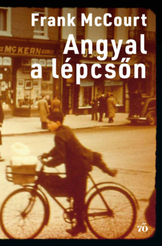 Frank McCourt - Angyal a lpcsn