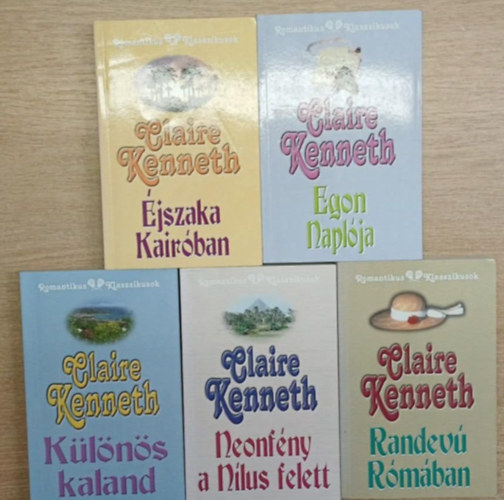 Claire Kenneth - 5 db Claire Kenneth romatnikus reg�ny: �jszaka Kair�ban - Egon napl�ja - K�l�n�s kaland - Randev� R�m�ban - Neonf�ny a N�lus felett