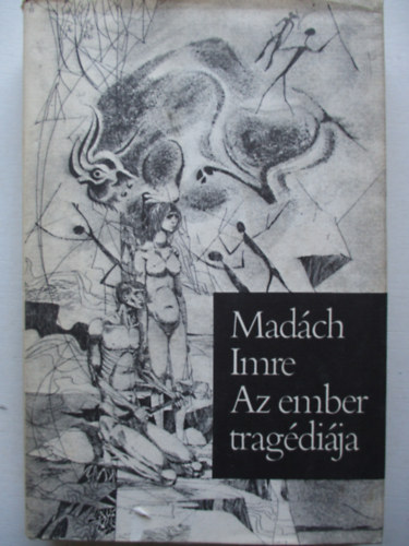 Mad�ch Imre - Az ember trag�di�ja