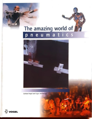 The amazing world of pneumatics