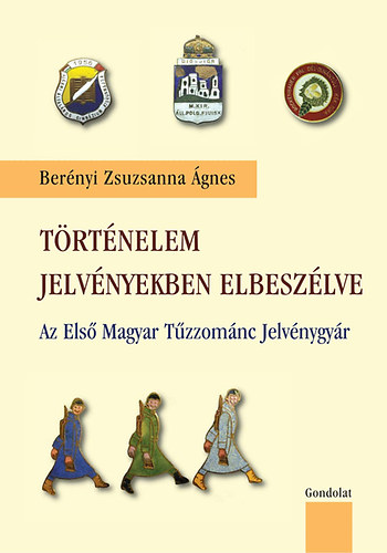 T�rt�nelem jelv�nyekben elbesz�lve