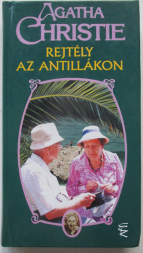 Agatha Christie - Rejt�ly az Antill�kon