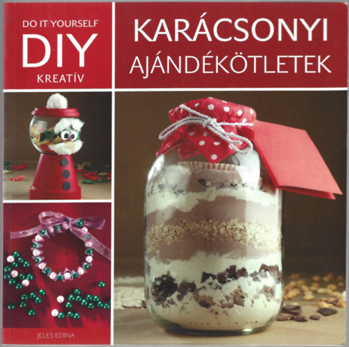 DIY: Kar�csonyi aj�nd�k�tletek
