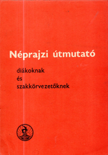 Mtn Sz.M.R.-Mohay T. - Nprajzi tmutat dikoknak s szakkrvezetknek