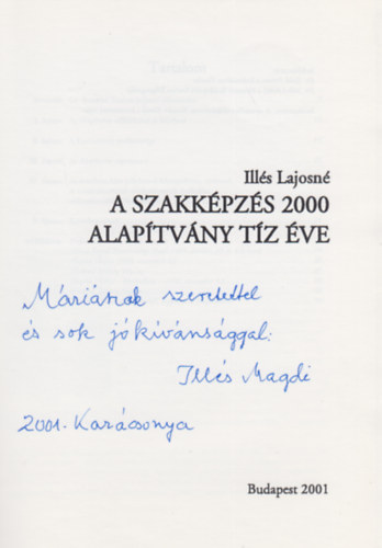 Illés Lajosné - A szakképzés 2000 alapítvány tíz éve