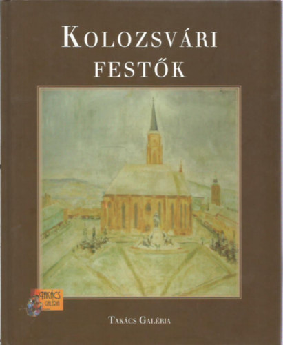 Kolozsvri Festk - Takcs Galria