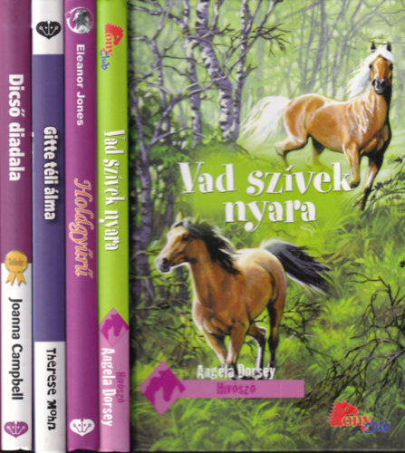 Eleanor Jones, Therese Mohn, Joanna Campbell Angela Dorsey - 4 db. PonyClub (Vad szvek nyara + Holdgyr + Gitte tli lma + Dics diadala)