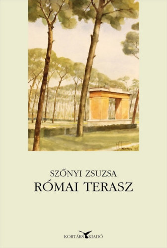 Szerz Sznyi Zsuzsa Szerkeszt Hafner Zoltn Rla szl Sznyi Zsuzsa Triznya Mtys Mrai Sndor Cs. Szab Lszl Kernyi Kroly Weres Sndor Pilinszky Jnos Vas Istvn Mszly - Rmai terasz - Emigrcin innen s tl - Phoenix Knyvek - Szerkesztette: Hafner Zoltn