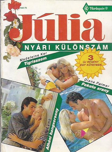 Madeleine Ker; Diana Palmer; Charlotte Lamb - Tigrisszem - Fekete arany - Ath�ni hangverseny