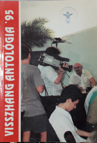 Varga L�szl� (szerk.) - Visszhang antol�gia '95