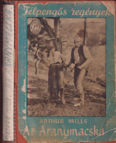 Arthur Mills - Az aranymacska (Flpengs regnyek)