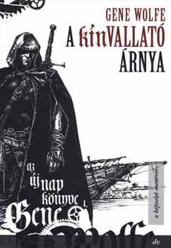 Gene Wolfe - A knvallat rnya