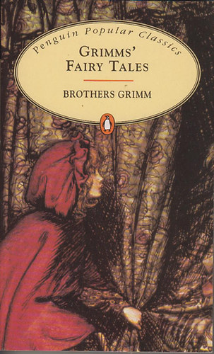 Brothers Grimm - Grimm's Fairy Tales