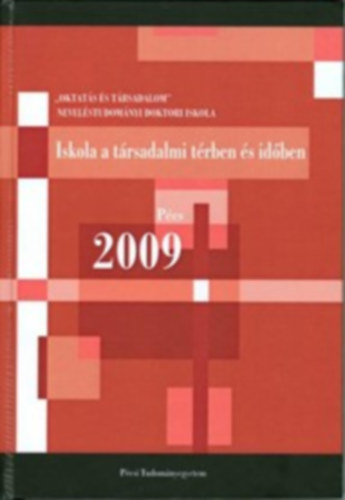 Dominek Dalma Lilla, Molnr-Kovcs Zsfia Andl Helga - Iskola a trsadalmi trben s idben