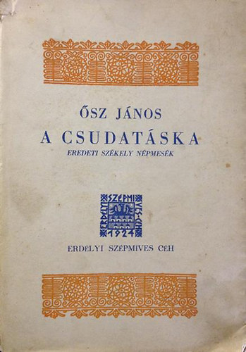 Ősz János - A csudatáska
