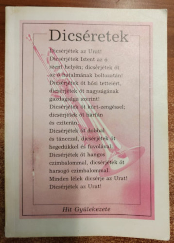 Hit Gylekezete - Dicsretek (nekesknyv)