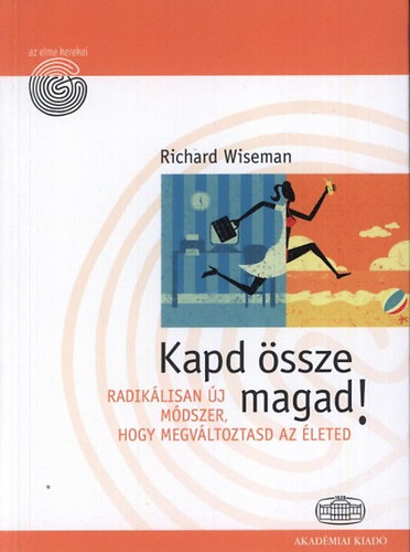 Richard Wiseman - Kapd ssze magad!