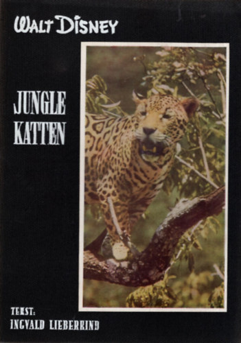 Ingvald  Lieberkind - Jungle katten - dn nyelv