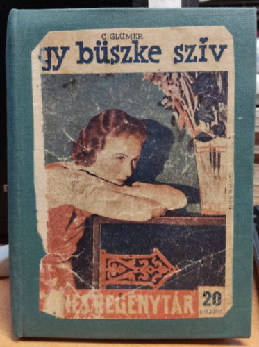 Claire Glmer - Egy bszke szv