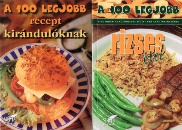 Bártfai László Mózes István Miklós (szerk.) - 3 db szakácskönyv - A 100 legjobb sorozatból: A 100 legjobb rizses étel + A 100 legjobb recept kirándulóknak + A 100 legjobb zöldséges finomság