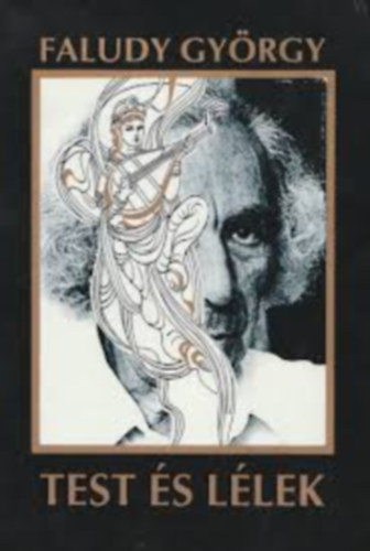 Faludy Gy�rgy ford�t�sai - Test �s l�lek - A vil�gl�ra 1400 gy�ngyszeme