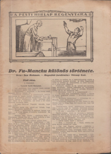 Sax Rohmer - Dr. Fu-Manchu k�l�n�s t�rt�nete I. r�sz (A Pesti H�rlap Reg�nyt�ra)