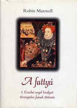 Robin Maxwell - A fatty�