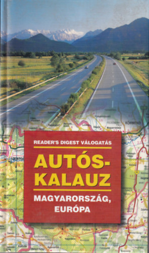 Gldi Csaba - Auts-kalauz Magyarorszg, Eurpa 2001-es