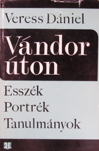 Veress Dniel - Vndorton Esszk, portrk, tanulmnyok