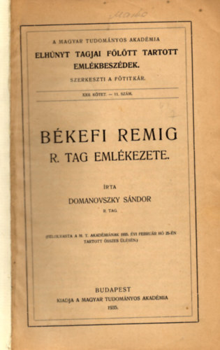 Domanovszky S�ndor - B�kefi remig r. tag eml�kezete