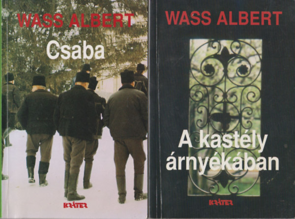 Wass Albert - Csaba + A kast�ly �rny�k�ban -Wass Albert �letm�ve 25. k�tet pap�rk�t�sben