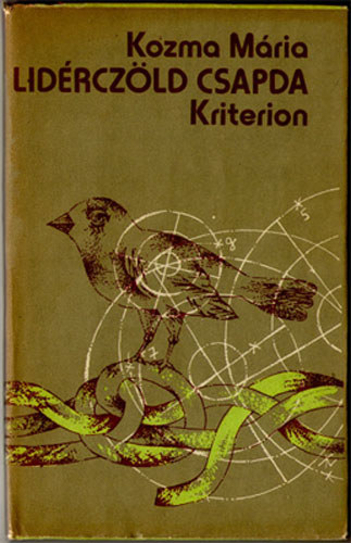 Kozma M�ria - Lid�rcz�ld csapda