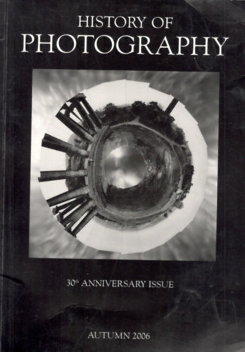 History of Photography - 30th anniversary issue