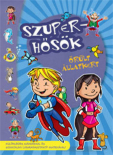 SZUPERH�S�K-�R�LT �LLATKERT