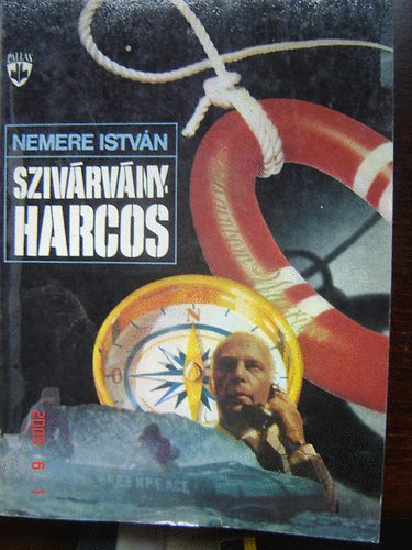 Nemere Istvn - Szivrvny-harcos