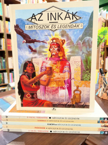 Dani�le-Torton, Jean, Claude-Catherine Ragache, Ragache, G.-Laverdet, M., Ragache, G.-Heinrich, C., Alain Quesnel-Francois Davot K�ss - M�toszok �s legend�k 6 darab : Az ink�k, A vil�g teremt�se, Amerika, Eur�pa, Indi�nok, A vil�g teremt�se
