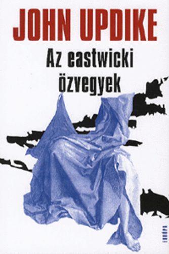 John Updike - Az eastwicki �zvegyek