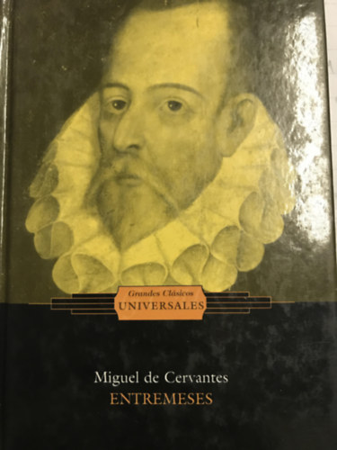 Miguel de Cervantes - Entermeses