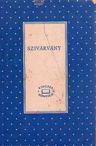 Szabó Ferenc - Szivárvány - Fiatal magyar elbeszélők