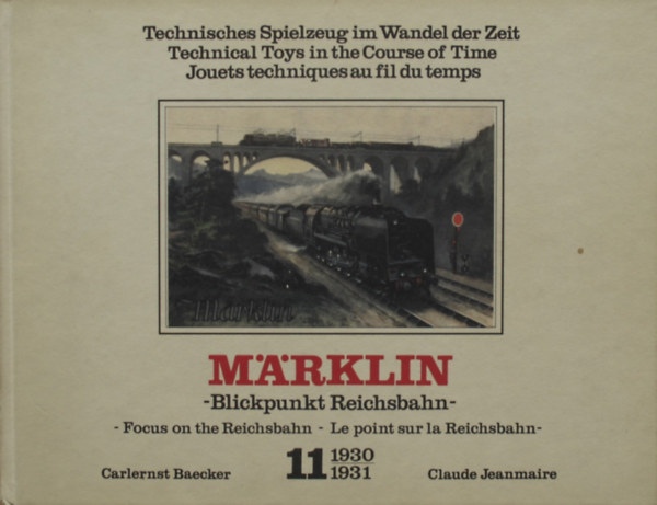 Mrklin - Blickpunkt Reichsbahn - 11, 1930-1931 - Technisches Spielzeug im Wandel der Zeit