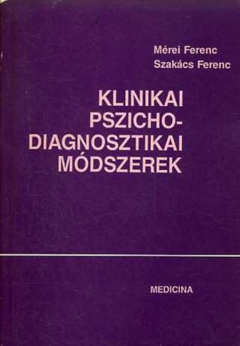 M�rei; Szak�cs - Klinikai pszichodiagnosztikai m�dszerek